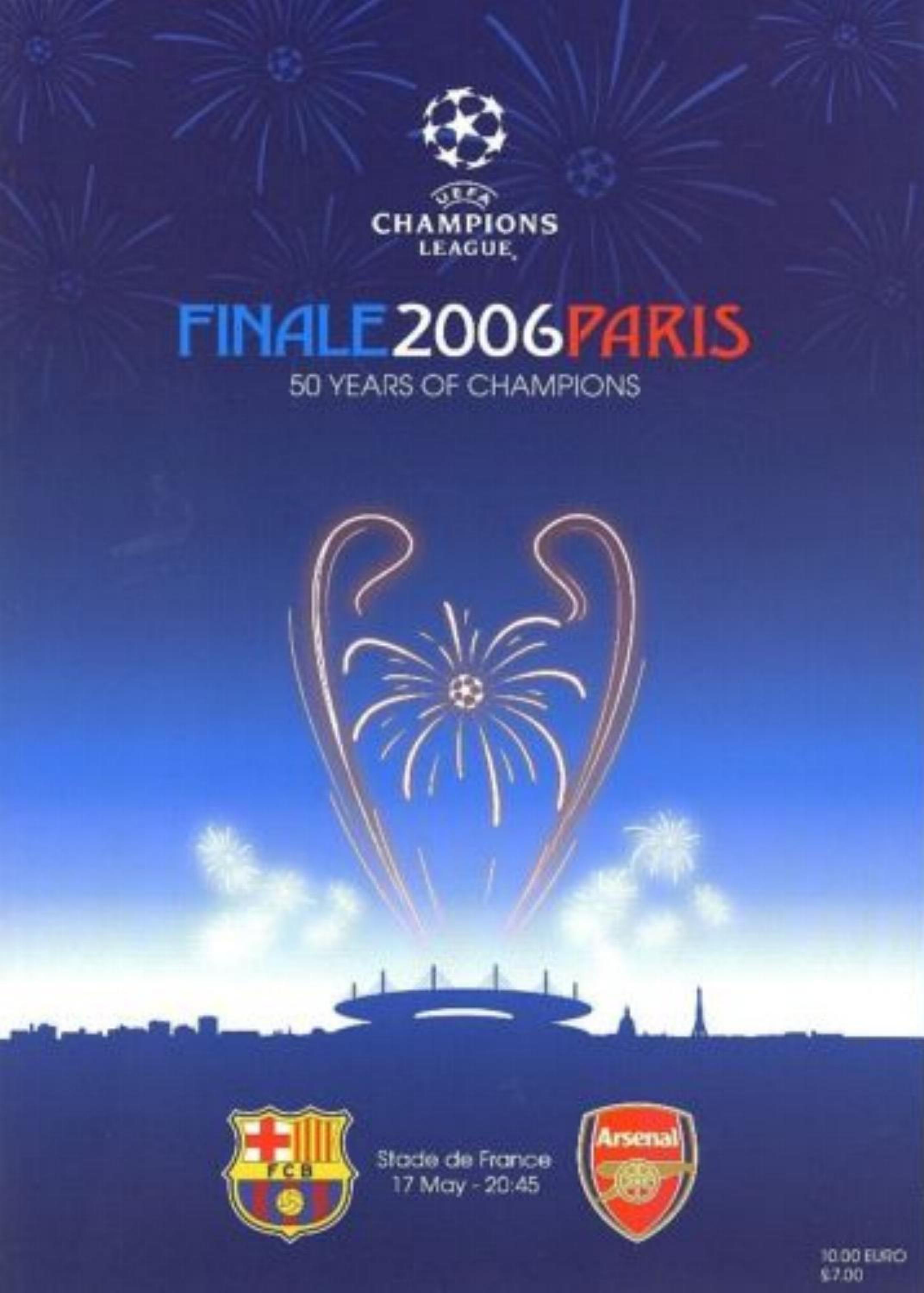 2006 CHAMPIONS LEAGUE FINAL - ARSENAL v BARCELONA